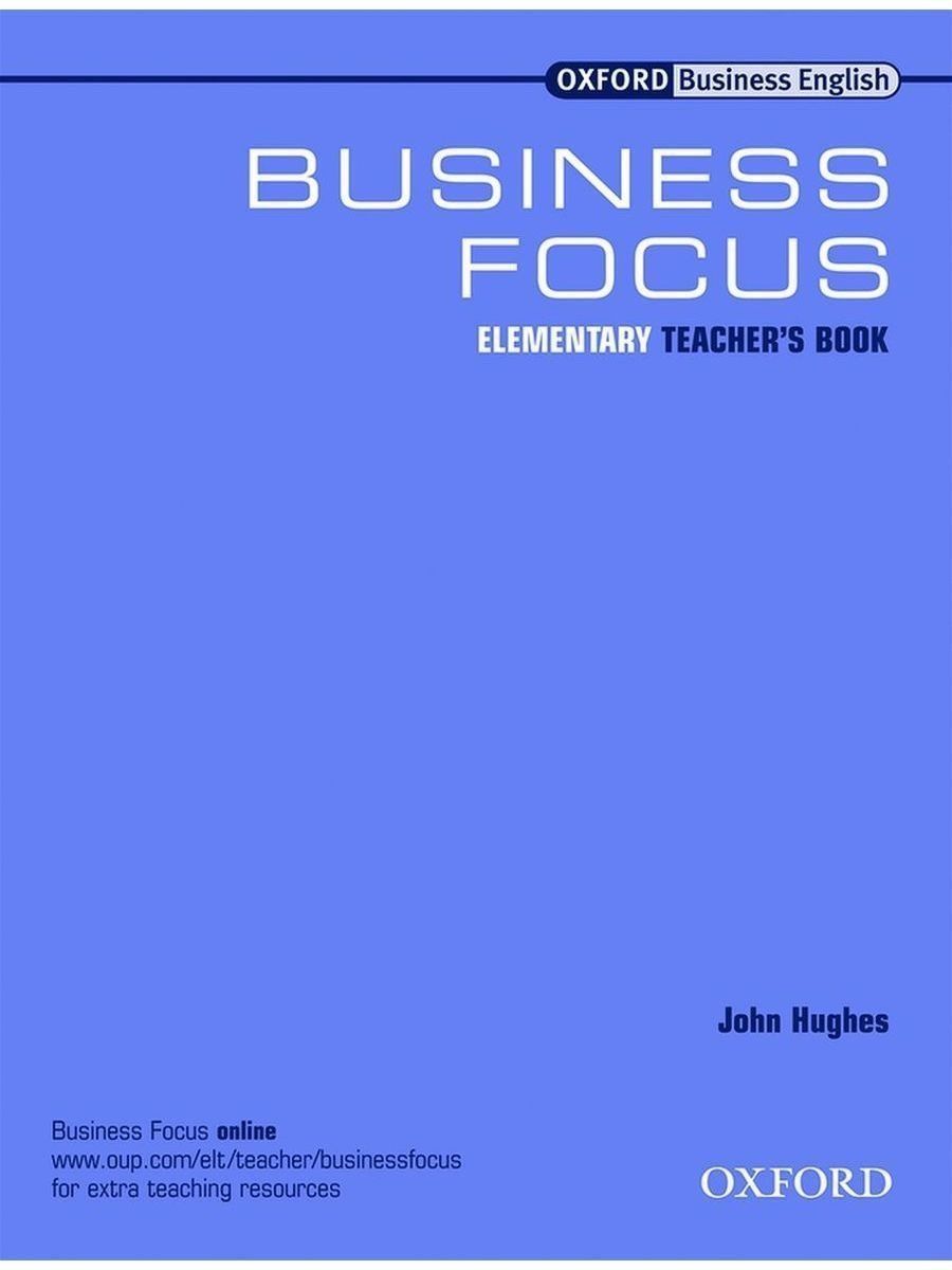 Elementary books oxford. Focus on Business English ответы. Business Elementary. Business Focus учебник. Teaching Business English.