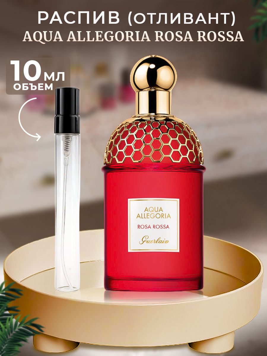 Guerlain Rosa Rossa. Guerlain Aqua Allegoria Nerolia Vetiver. T-Rossana 10x14.