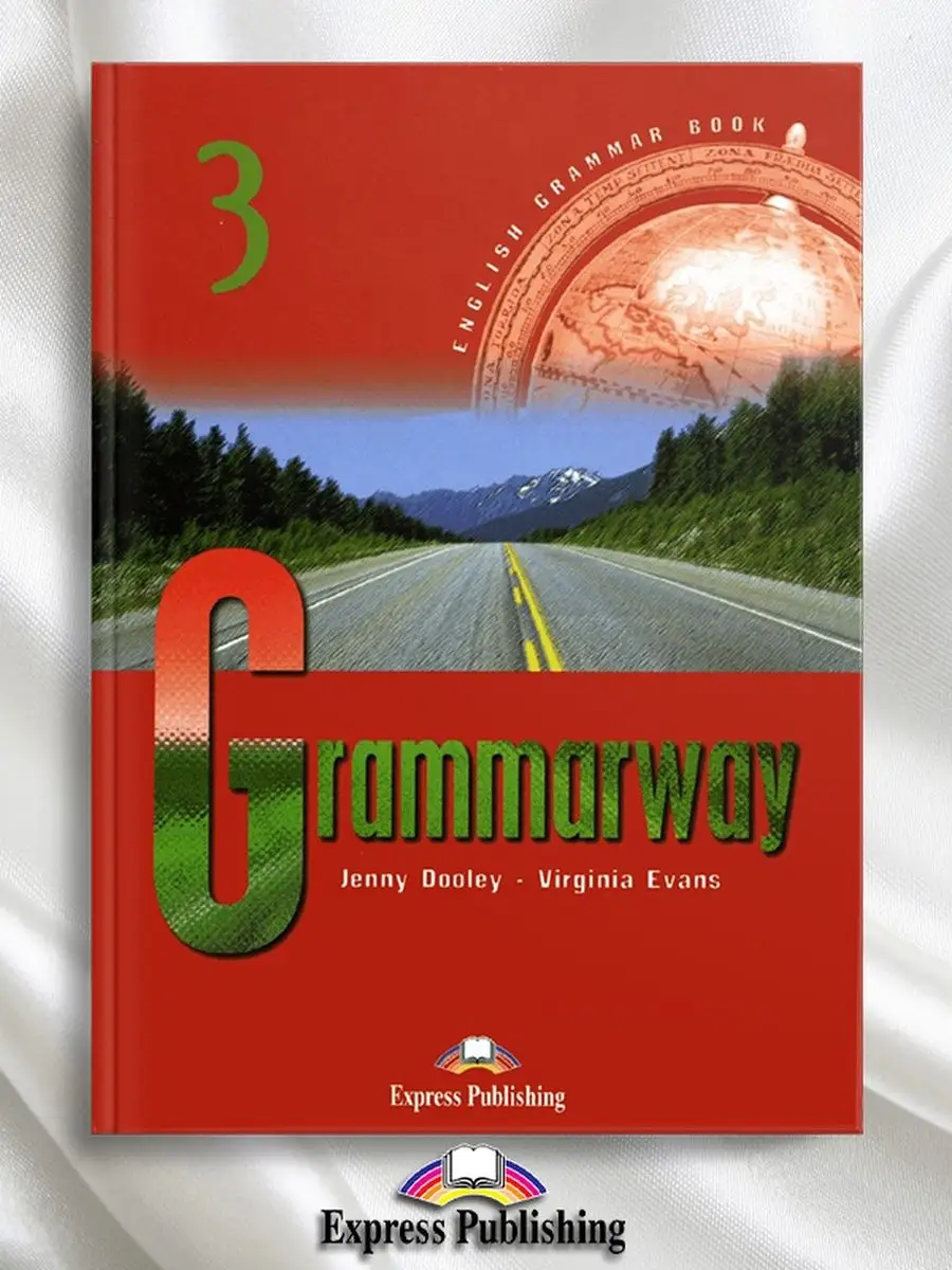 Grammarway 3 Без ответов Students Book / Учебник Express Publishing  120182444 купить за 1 300 ₽ в интернет-магазине Wildberries