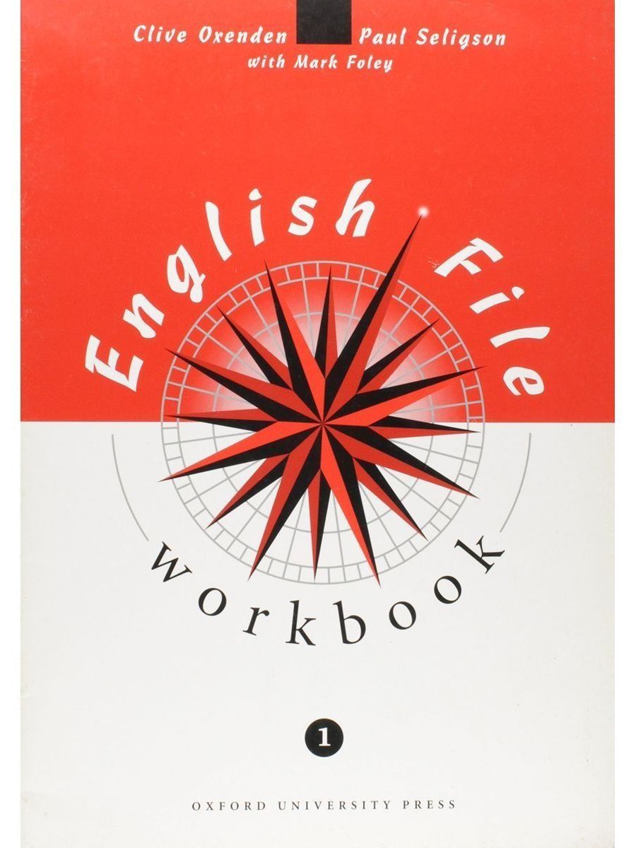 English file Workbook Clive Oxenden. English file 1. Course book English file. C1 Workbook.