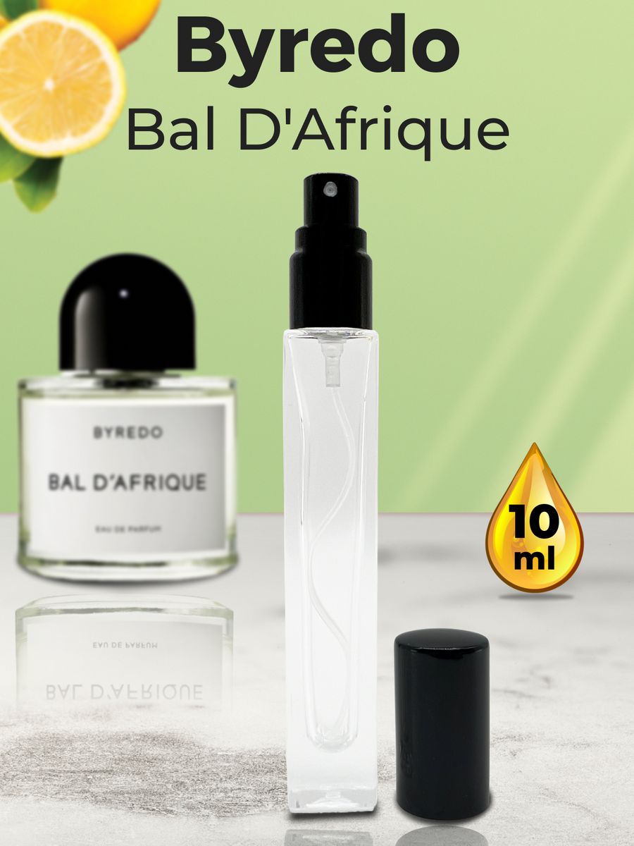 Bal d afrique parfum. A'Frique духи. Bal d'Afrique духи женские или мужские. Bal d'Afrique отзывы. Byredo Bal d'Afrique.