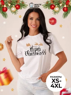 Футболка с надписью Merry Christmas White Sign 125114120 купить за 478 ₽ в интернет-магазине Wildberries