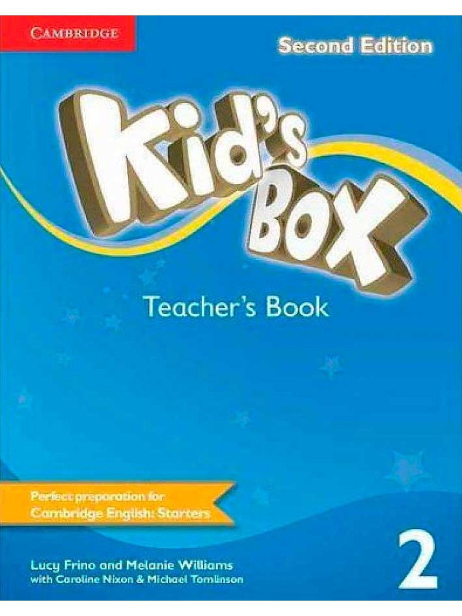 Kids box resources. Kids Box 2nd Edition. Kid`s Box 2 teacher`s book. Kids Box 2 Workbook. Kids Box 2 second Edition.